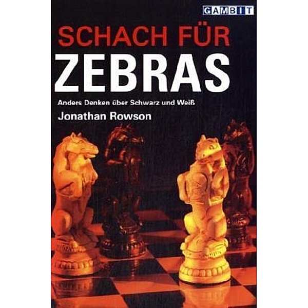 Schach für Zebras, Jonathan Rowson