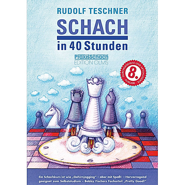 Schach in 40 Stunden, Rudolf Teschner