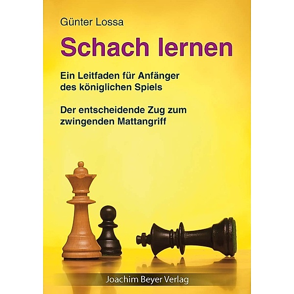 Schach lernen, Günter Lossa