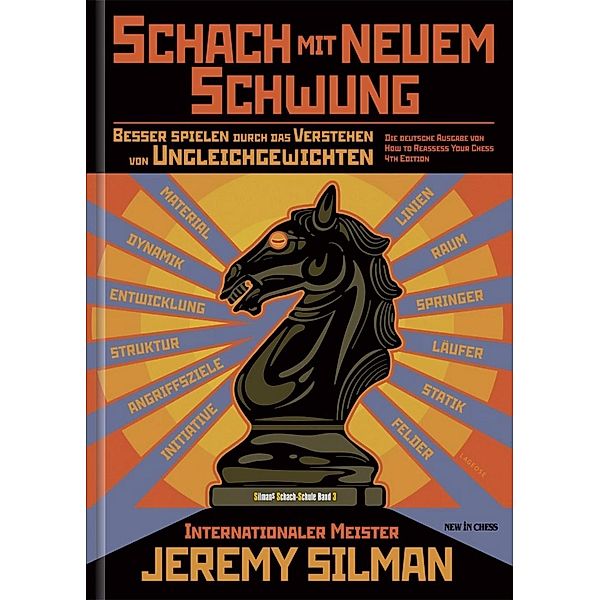 Schach mit Neuem Schwung, Jeremy Silman