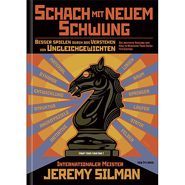 Schach mit neuem Schwung, Jeremy Silman