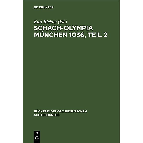 Schach-Olympia München 1036, Teil 2