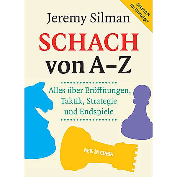 Schach von A-Z, Jeremy Silman