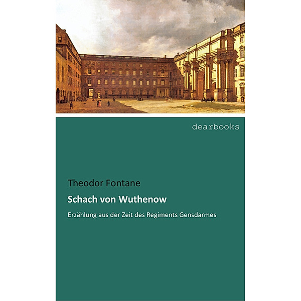 Schach von Wuthenow, Theodor Fontane