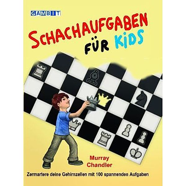 Schachaufgaben für Kids, Murray Chandler