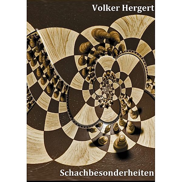 Schachbesonderheiten, Volker Hergert