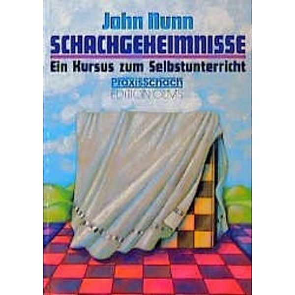 Schachgeheimnisse, John Nunn