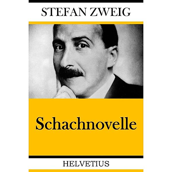 Schachnovelle, Stefan Zweig