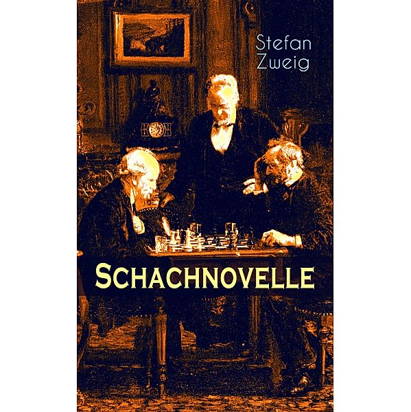 Schachnovelle, Stefan Zweig