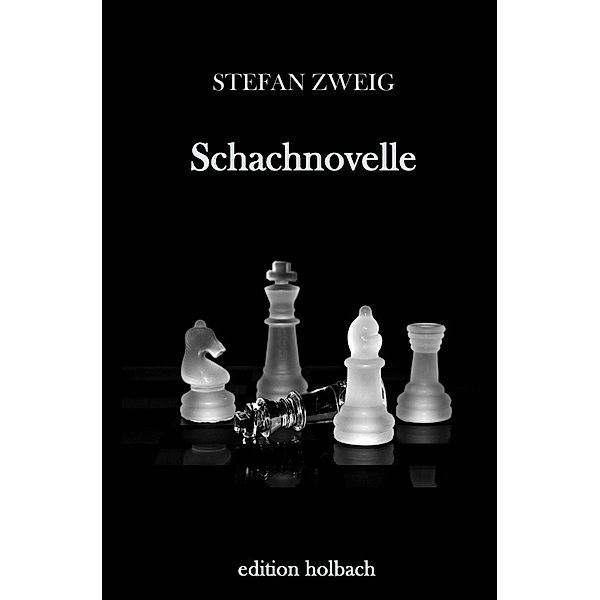 Schachnovelle, Stefan Zweig