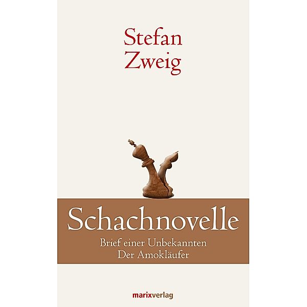 Schachnovelle / Klassiker der Weltliteratur, Stefan Zweig