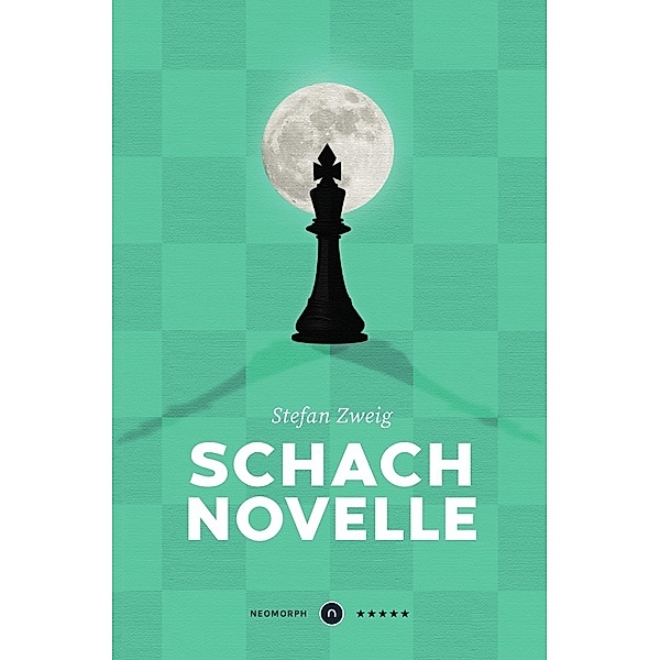 Schachnovelle  Neomorph Design-Edition (Smart Paperback), Stefan Zweig