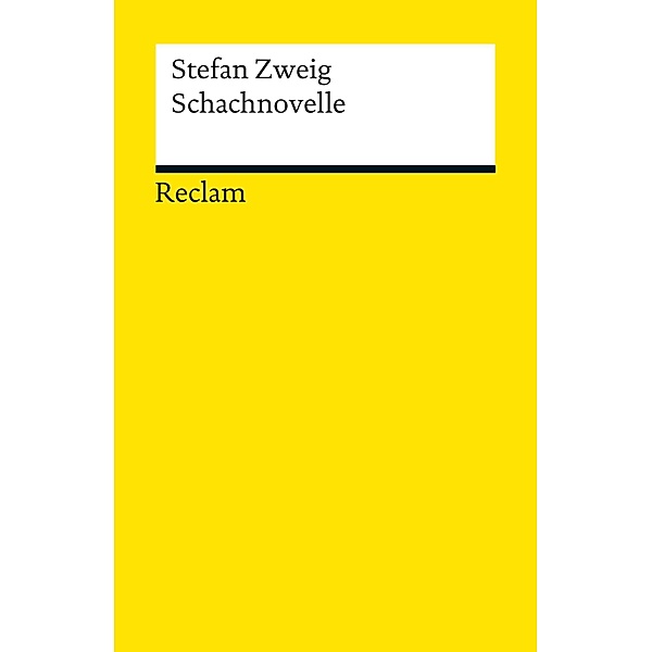 Schachnovelle / Reclams Universal-Bibliothek, Stefan Zweig