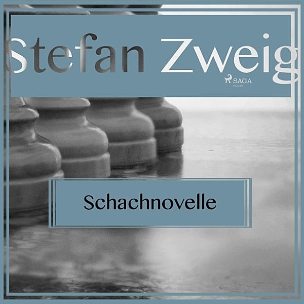 Schachnovelle (Ungekürzt), Stefan Zweig