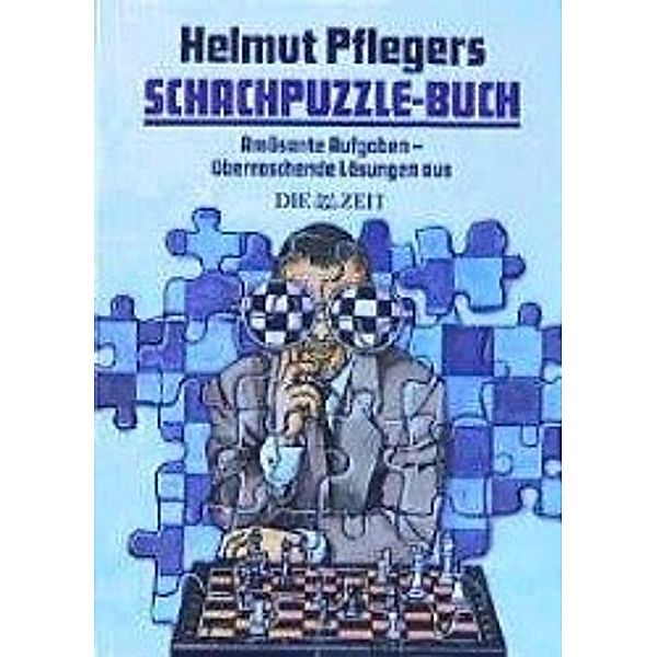 Schachpuzzle-Buch, Helmut Pfleger