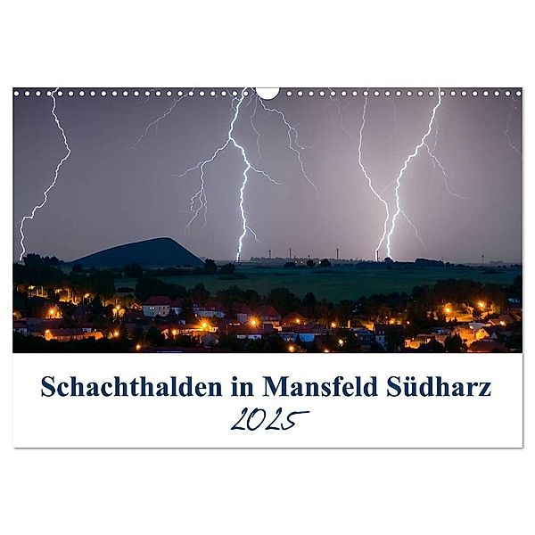 Schachtanlagen in Mansfeld Südharz (Wandkalender 2025 DIN A3 quer), CALVENDO Monatskalender, Calvendo, Steffen Gierok
