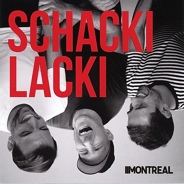 Schackilacki, Montreal
