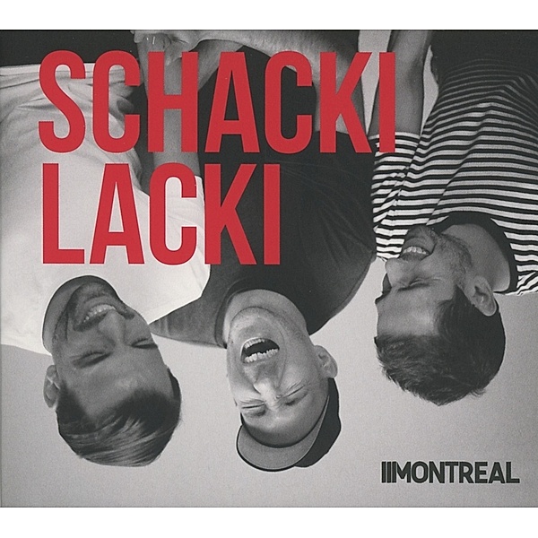 Schackilacki (Digipak), Montreal