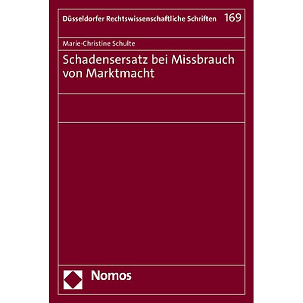 Schadensersatz bei Missbrauch von Marktmacht, Marie-Christine Schulte