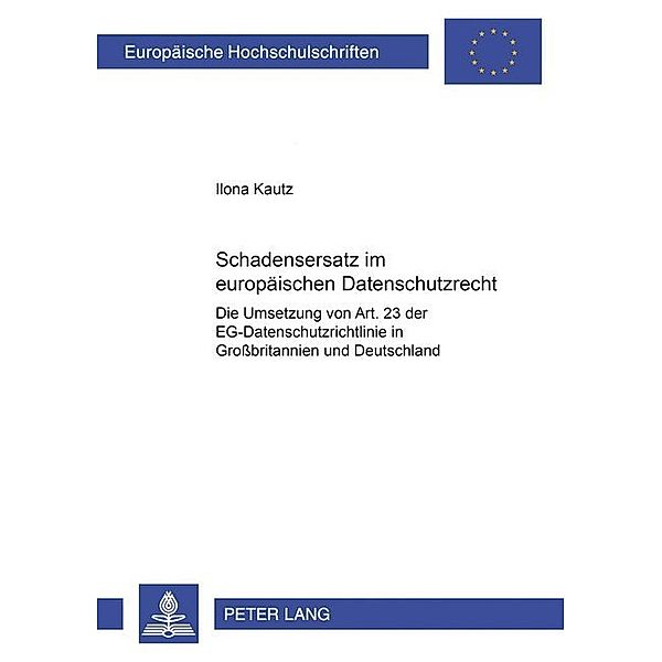 Schadensersatz im europäischen Datenschutzrecht, Ilona Kautz