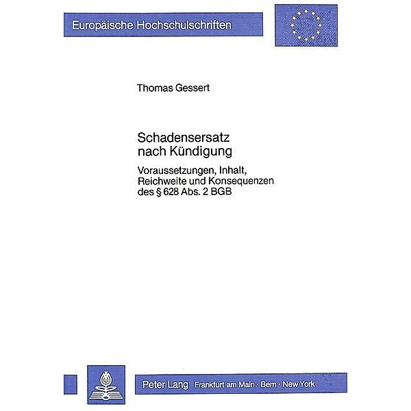 Schadensersatz nach Kündigung, Thomas Gessert