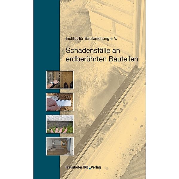 Schadensfälle an erdberührten Bauteilen.