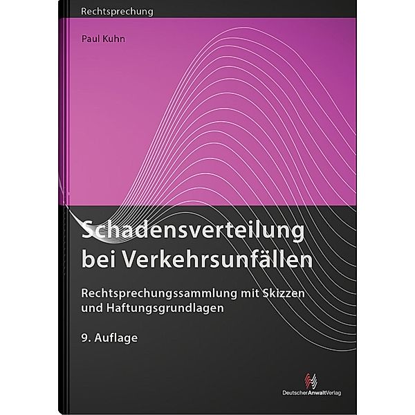 Schadensverteilung bei Verkehrsunfällen, Paul Kuhn