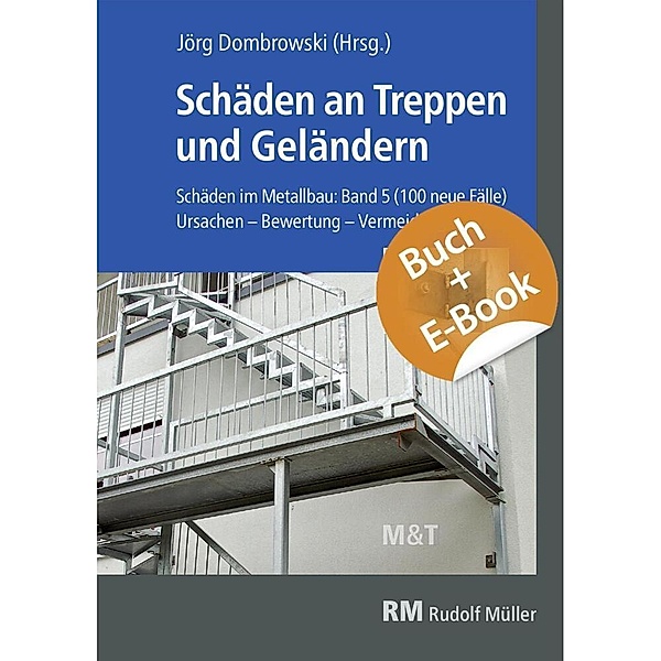 Schäden an Treppen und Geländern-mit E-Book, m. 1 Buch, m. 1 E-Book