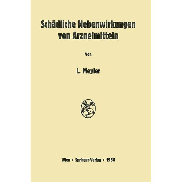 Schädliche Nebenwirkungen von Arzneimitteln, Leopold Meyler