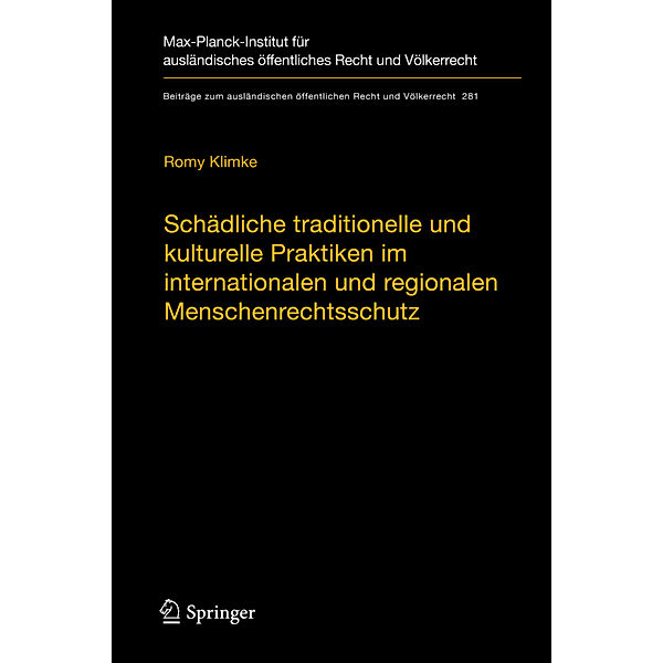 Schädliche traditionelle und kulturelle Praktiken im internationalen und regionalen Menschenrechtsschutz, Romy Klimke