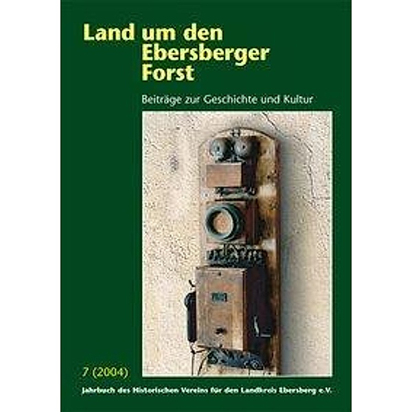 Schäfer, B: Land um den Ebersberger Forst 2004, Bernhard Schäfer