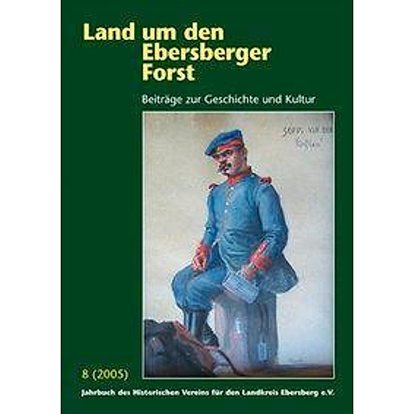 Schäfer, B: Land um den Ebersberger Forst 2005, Bernhard Schäfer