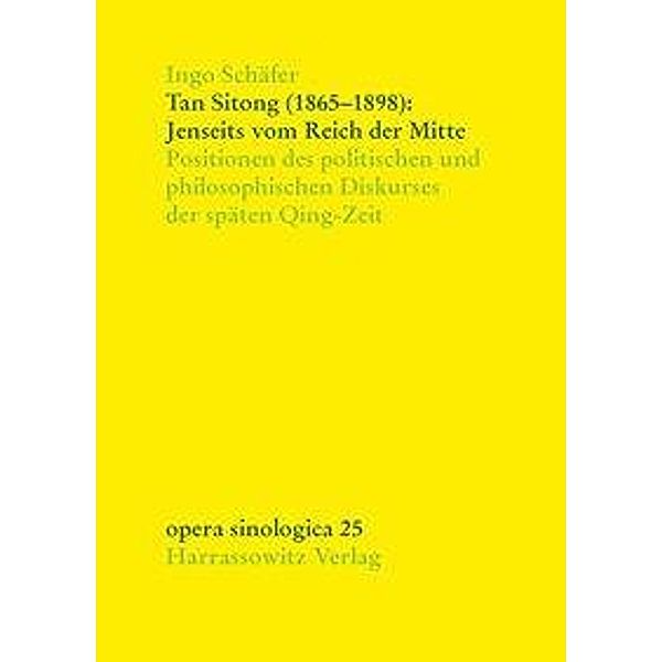 Schäfer, I: Tan Sitong (1865-1898): Jenseits vom Reich der M, Ingo Schäfer