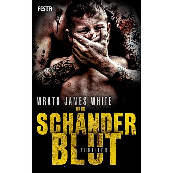 Schänderblut, Wrath James White