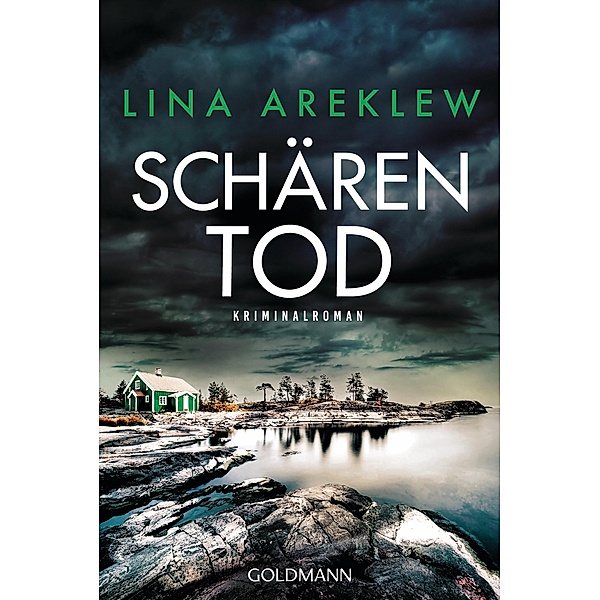 Schärentod / Ein Fall für Sofia Hjortén Bd.3, Lina Areklew