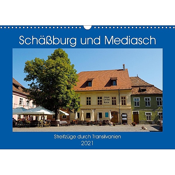 Schäßburg und Mediasch - Streifzüge durch Transilvanien (Wandkalender 2021 DIN A3 quer), Anneli Hegerfeld-Reckert