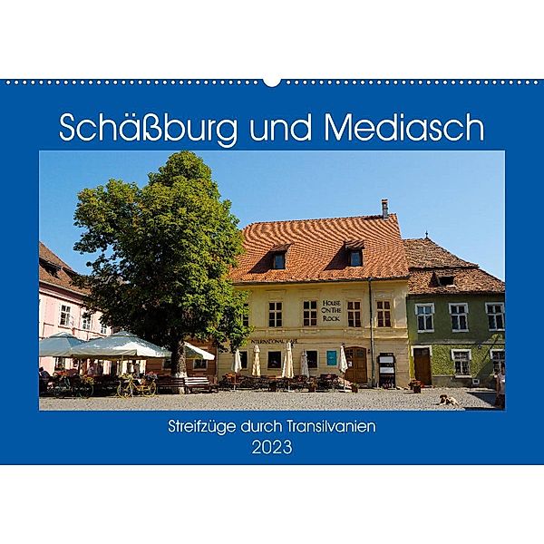Schäßburg und Mediasch - Streifzüge durch Transilvanien (Wandkalender 2023 DIN A2 quer), Anneli Hegerfeld-Reckert