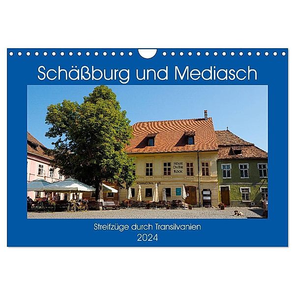 Schäßburg und Mediasch - Streifzüge durch Transilvanien (Wandkalender 2024 DIN A4 quer), CALVENDO Monatskalender, Anneli Hegerfeld-Reckert