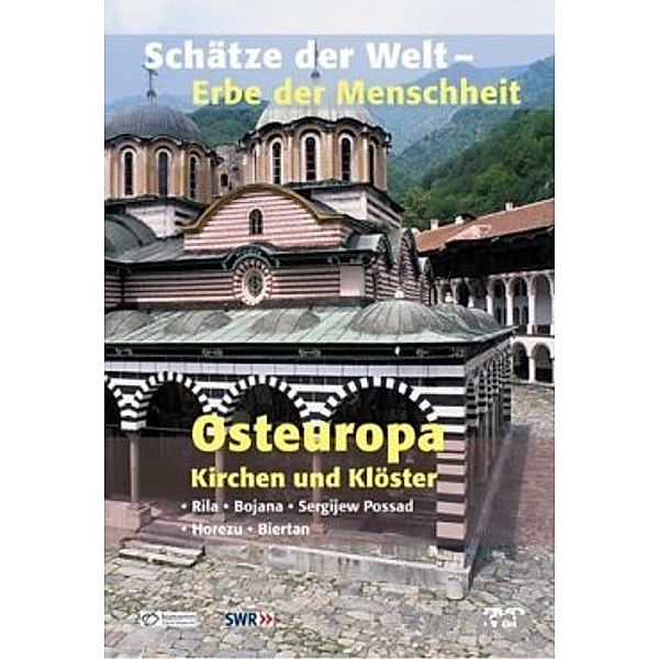 Schätze der Welt - Osteuropa: Kirchen und Klöster