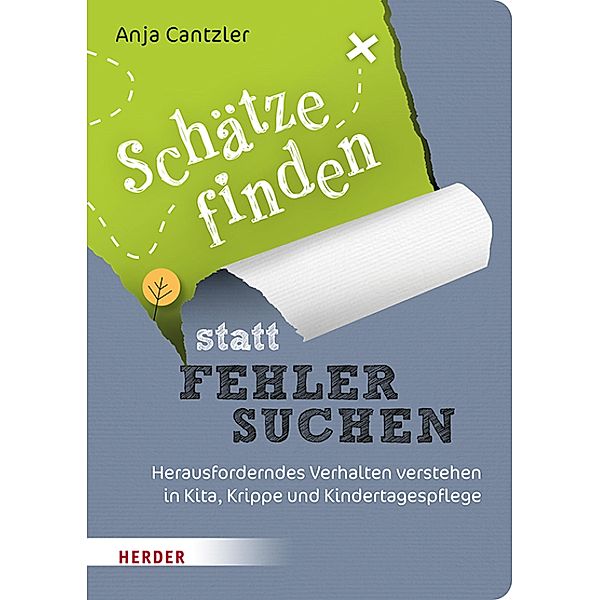 Schätze finden statt Fehler suchen, Anja Cantzler