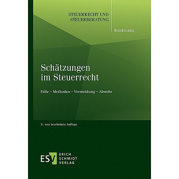 Schätzungen im Steuerrecht, Michael Brinkmann