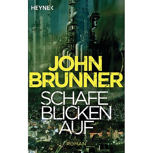 Schafe blicken auf, John Brunner