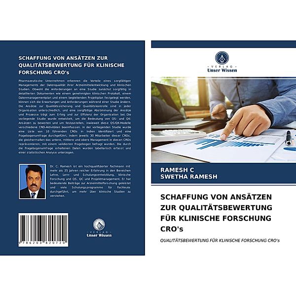 SCHAFFUNG VON ANSÄTZEN ZUR QUALITÄTSBEWERTUNG FÜR KLINISCHE FORSCHUNG CRO's, Ramesh c, Swetha Ramesh