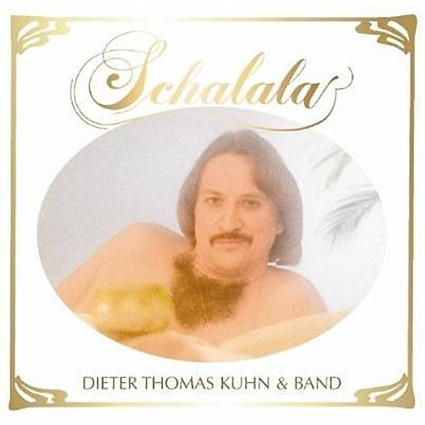 Schalala, Dieter Thomas & Band Kuhn