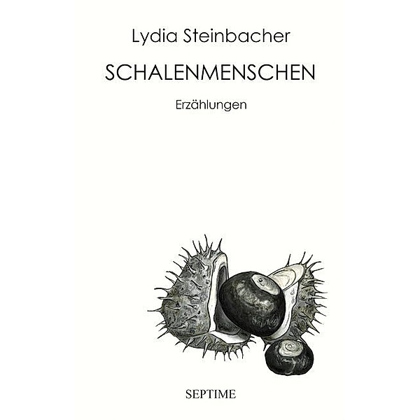 Schalenmenschen, Lydia Steinbacher
