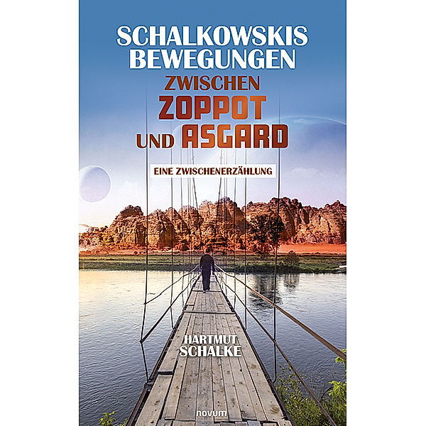 Schalkowskis Bewegungen zwischen Zoppot und Asgard, Hartmut Schalke