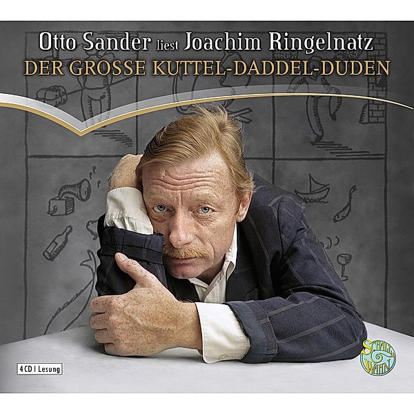 Schall & Wahn - Der große Kuttel-Daddel-Duden,4 Audio-CDs, Joachim Ringelnatz