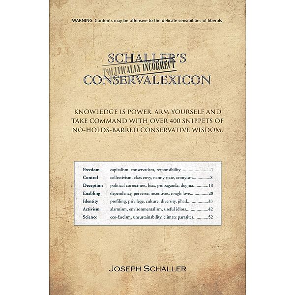 Schaller's Politically Incorrect Conservalexicon, Joseph Schaller