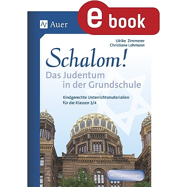 Schalom - Das Judentum in der Grundschule, Christiane Lohmann, Ulrike Zimmere
