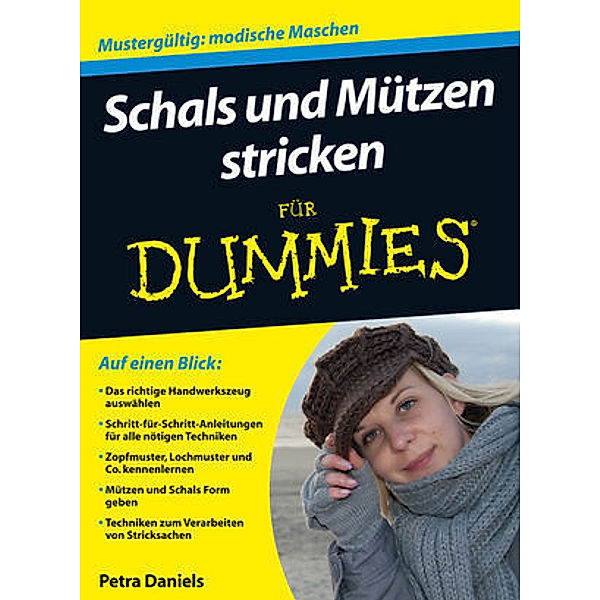 Schals und Mützen stricken für Dummies, Petra Daniels